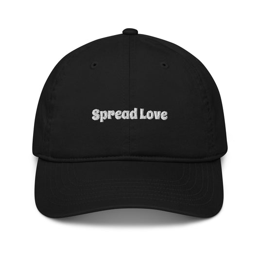 Spread Love Organic Dad Hat