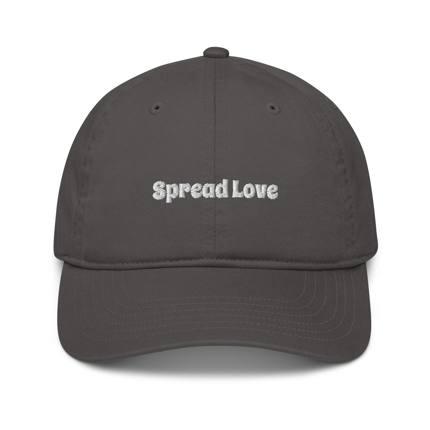 Spread Love Organic Dad Hat